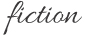 fiction